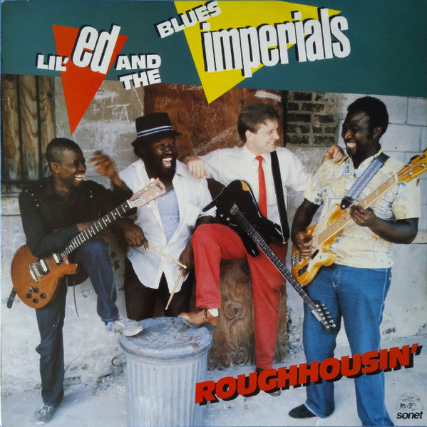 Lil' Ed And The Blues Imperials - Roughhousin'