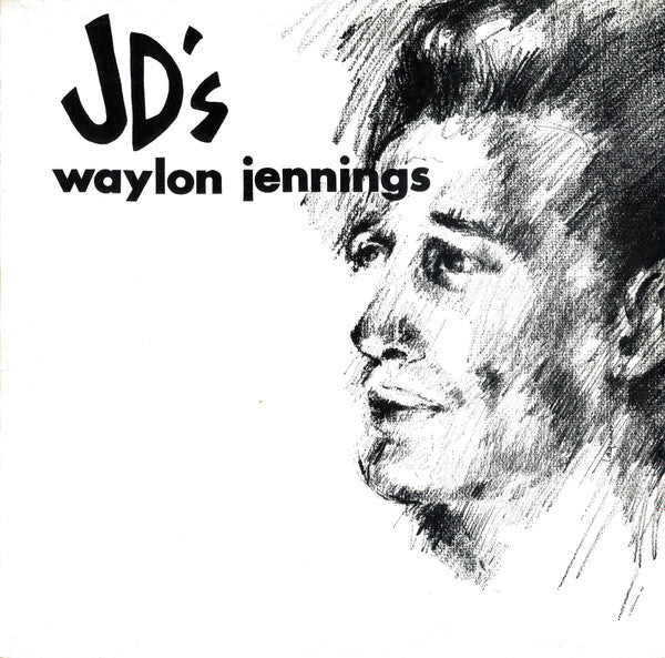 Waylon Jennings -At JD's