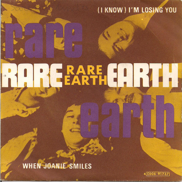 Rare Earth -(I Know) I'm Losing You / When Joanie Smiles