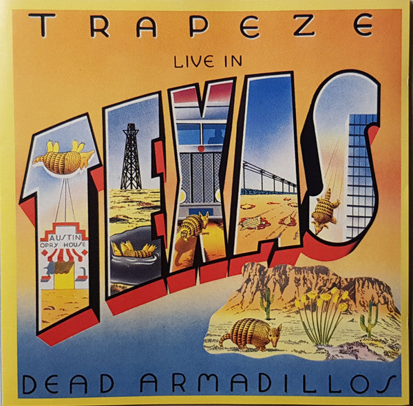 Trapeze -Live In Texas - Dead Armadillos