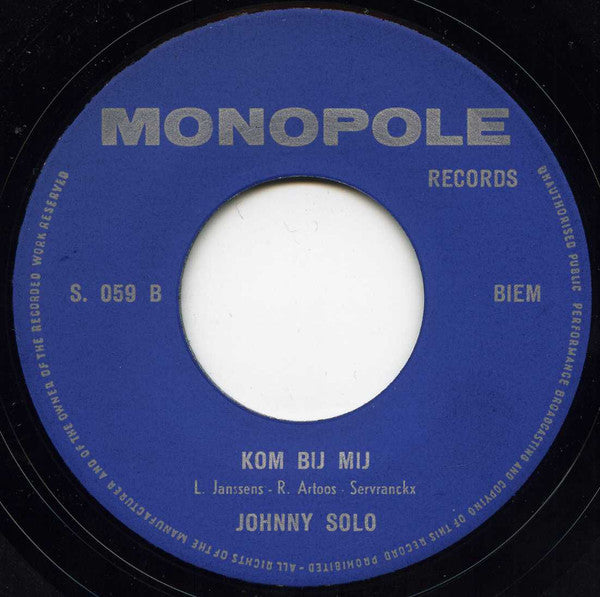 Johnny Solo (2) -Kus Mij Vaarwel / Kom Bij Mij