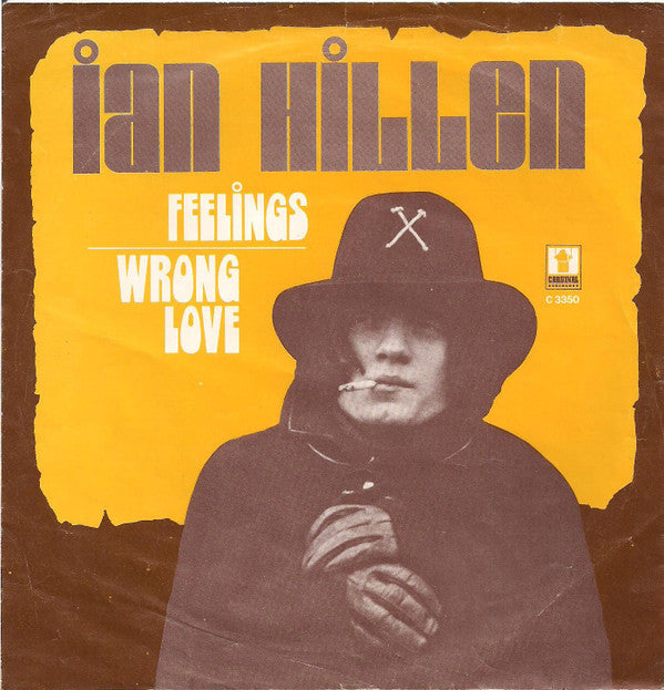 Ian Hillen* -Feelings / Wrong Love