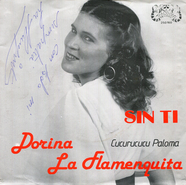 Dorina La Flamenquita -Sin Ti / Cucurucucu Paloma