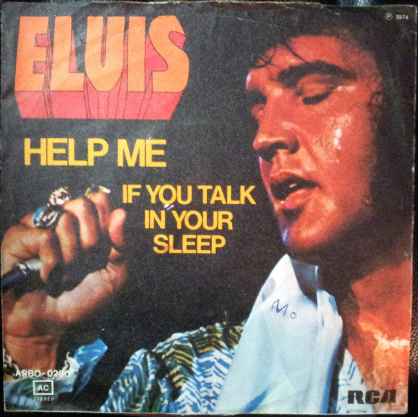 Elvis* -Help Me / If You Talk In Your Sleep