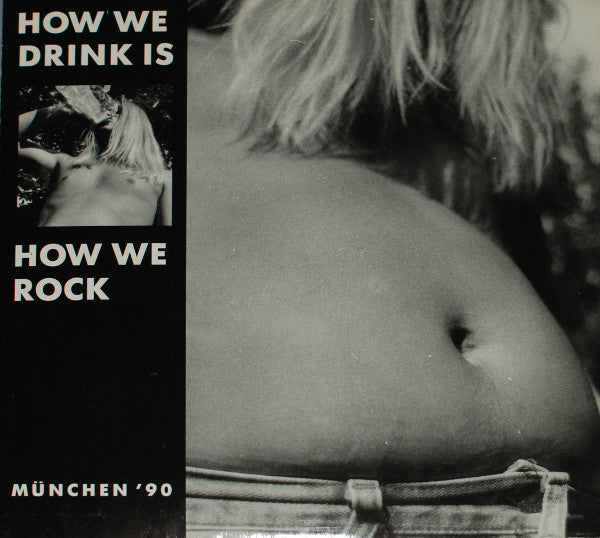 Various - How We Drink Is How We Rock