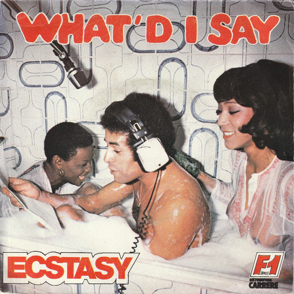 Ecstasy -What'd I Say