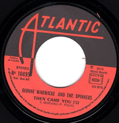 Dionne Warwicke* And The Spinners* -Then Came You