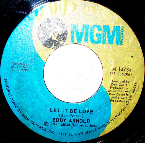 Eddy Arnold -Let It Be Love / I Wish That I Had Loved You Better