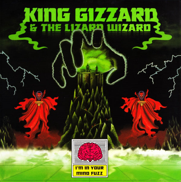 King Gizzard & The Lizard Wizard* -I'm In Your Mind Fuzz