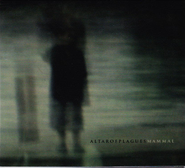 Altar Of Plagues -Mammal