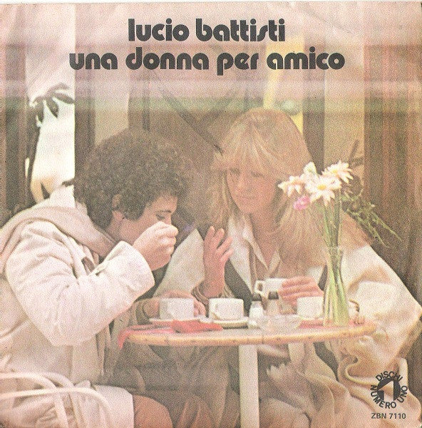 Lucio Battisti -Una Donna Per Amico