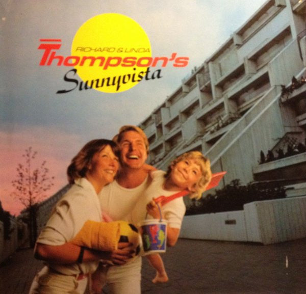 Richard & Linda Thompson -Sunnyvista