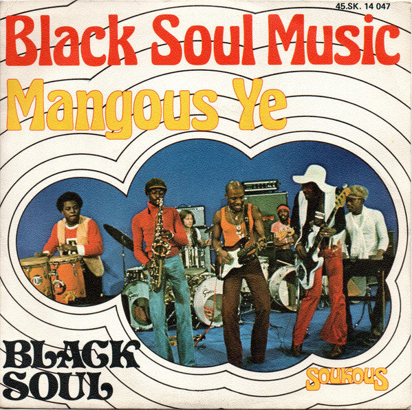 Black Soul (2) -Black Soul Music / Mangous Ye
