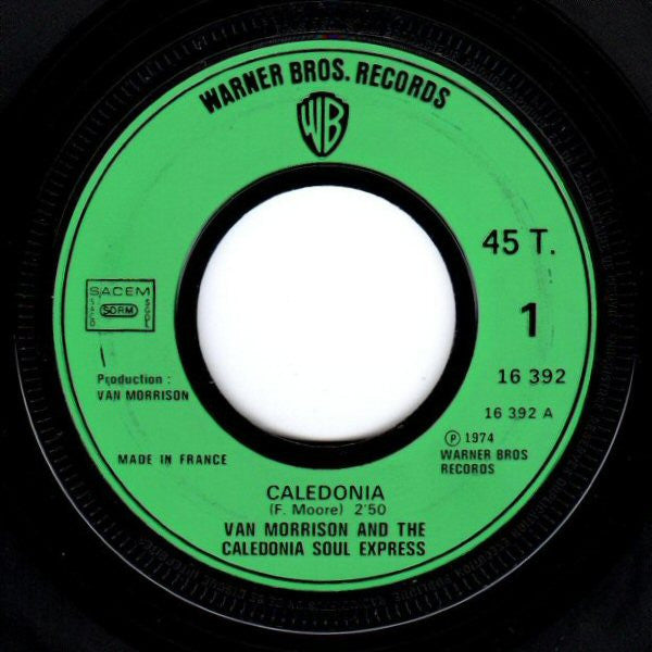 Van Morrison and The Caledonia Soul Express -Caledonia