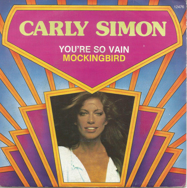 Carly Simon -You're So Vain / Mockingbird