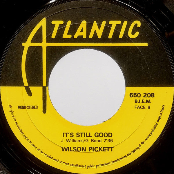 Wilson Pickett - She Said Yes / It's Still Good