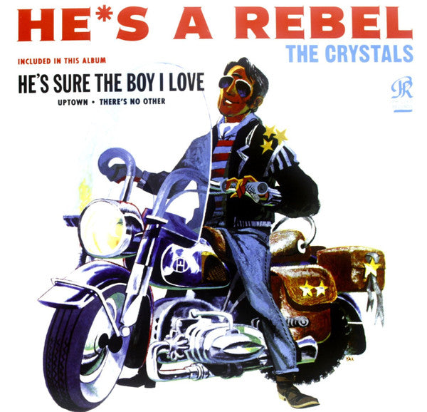 The Crystals - He's A Rebel