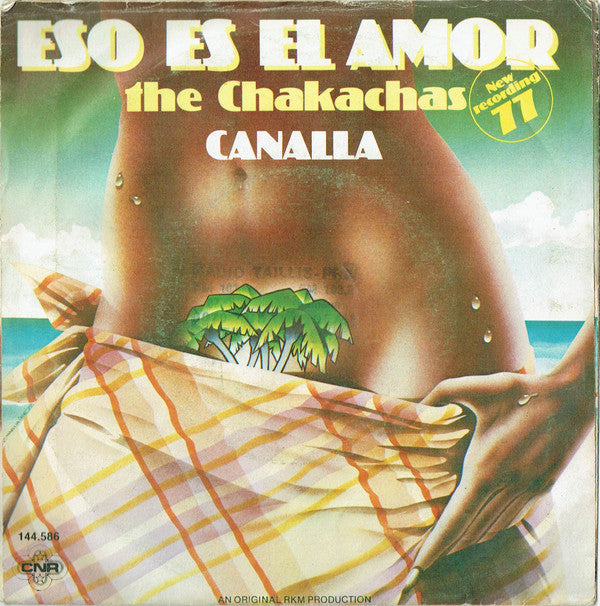 The Chakachas* -Eso Es El Amor