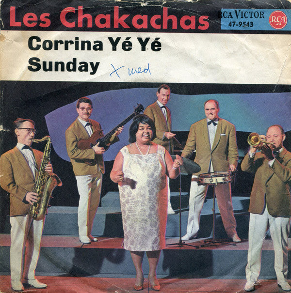 Les Chakachas* -Corrina Yé Yé / Sunday