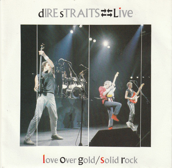 Dire Straits -Live (Love Over Gold / Solid Rock)