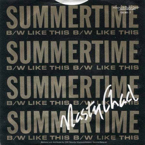 Nasty Chad* -Summertime / Like This