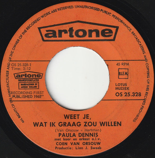 Paula Dennis -Weet Je, Wat Ik Graag Zou Willen / Janus, Wat Bak Je Ze Weer Bruin