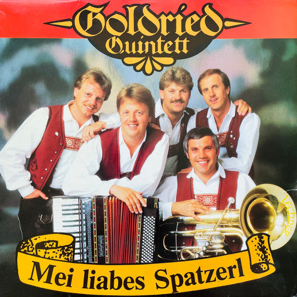 Goldried Quintett -Mei Liabes Spatzerl