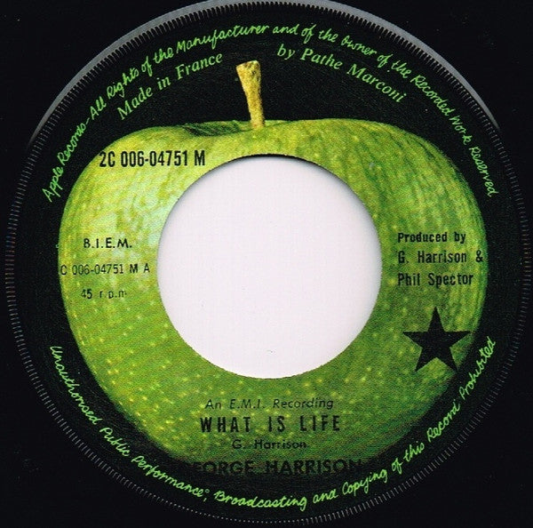 George Harisson* -What Is Life / Apple Scruffs