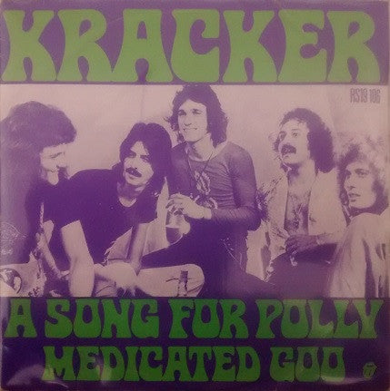 Kracker -A Song For Polly / Medicated Goo