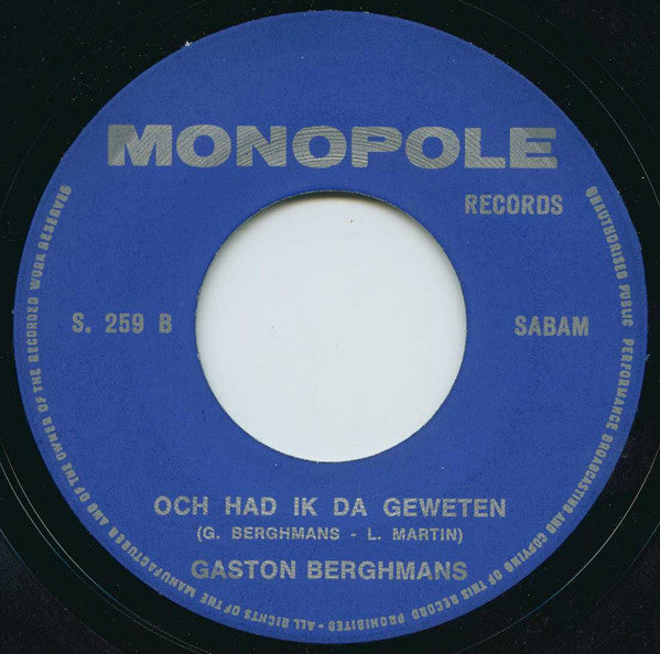 Gaston Berghmans -Allez Vooruit! / Och Had Ik Da Geweten