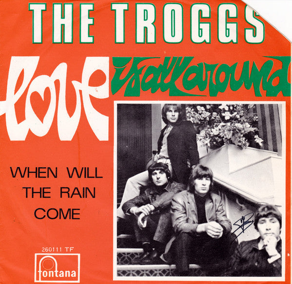 The Troggs -Love Is All Around