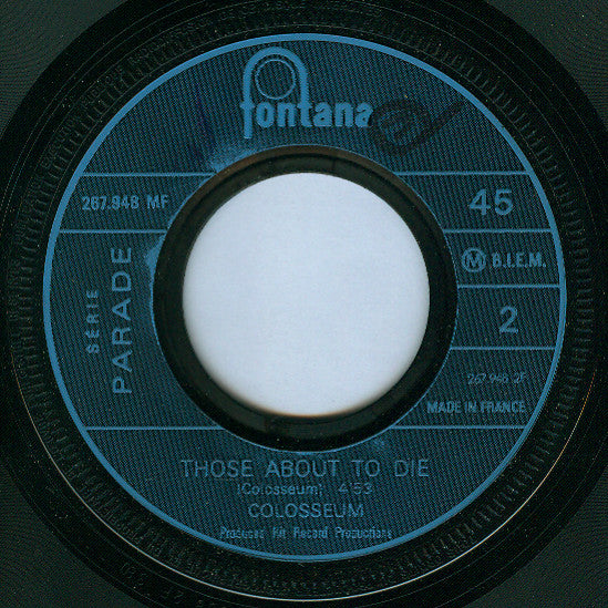 Colosseum -Walking In The Park / Those About To Die