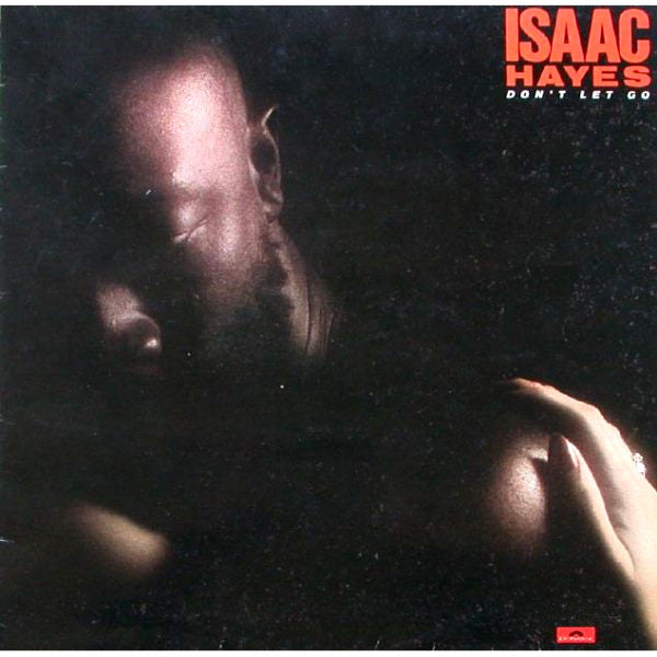 Isaac Hayes -Don't Let Go