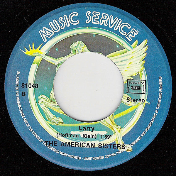 The American Sisters - Never On Saturday