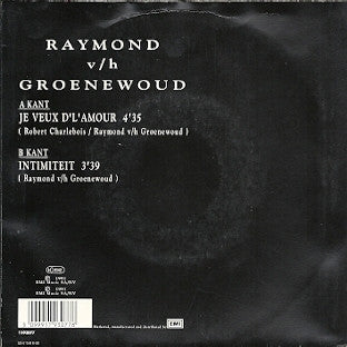 Raymond v/h Groenewoud* -Je Veux D'L'Amour