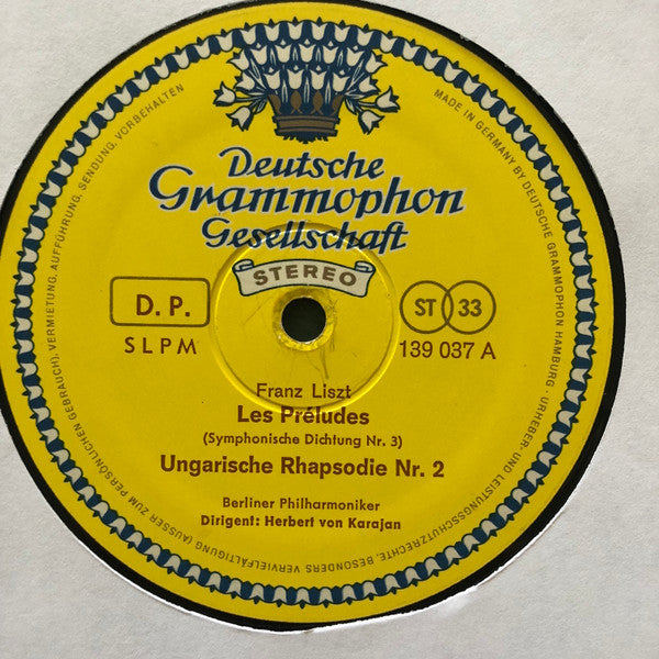 Liszt* / Smetana* - Berliner Philharmoniker, Herbert von Karajan - Les Préludes · Ungarische Rhapsodie Nr. 2 / Vyšehrad · Die Moldau