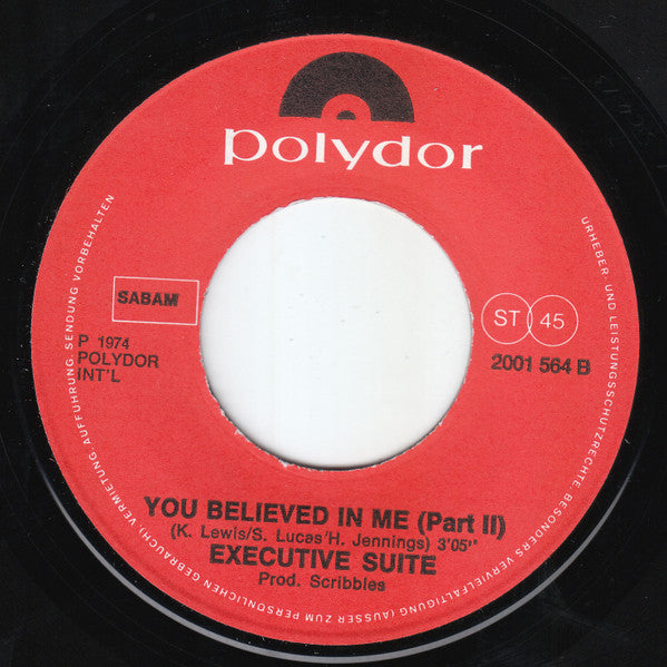 Executive Suite -You Believed In Me