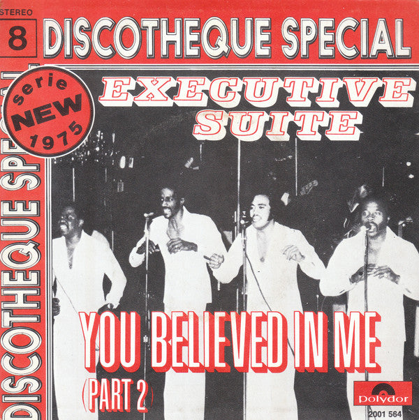 Executive Suite -You Believed In Me