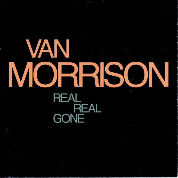 Van Morrison -Real Real Gone