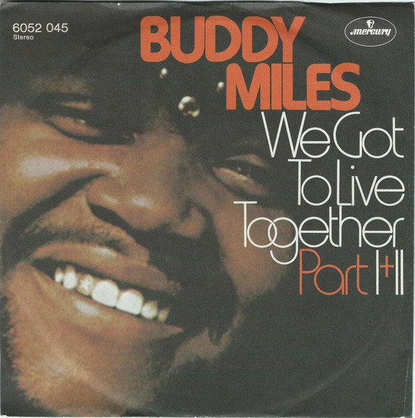 Buddy Miles -We Got To Live Together