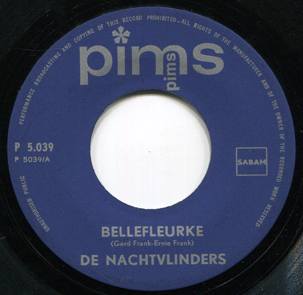 De Nachtvlinders -Bellefleurke / Liever Lui Dan Moe