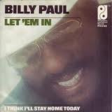 Billy Paul -Let 'Em In