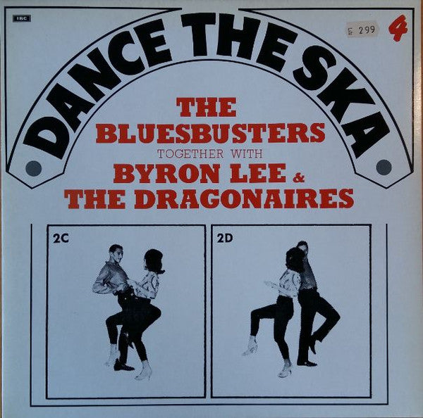 The Bluesbusters* Together With Byron Lee And The Dragonaires -Dance The Ska Vol. 4