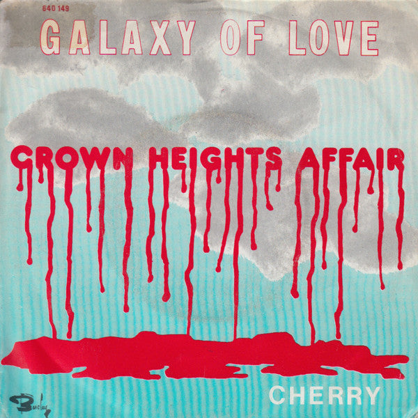Crown Heights Affair -Galaxy Of Love / Cherry