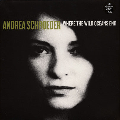 Andrea Schroeder -Where The Wild Oceans End