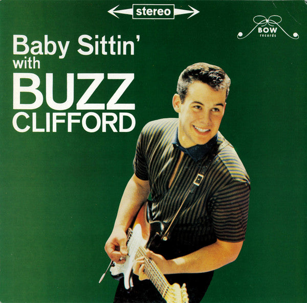 Buzz Clifford -Baby Sittin' With Buzz Clifford
