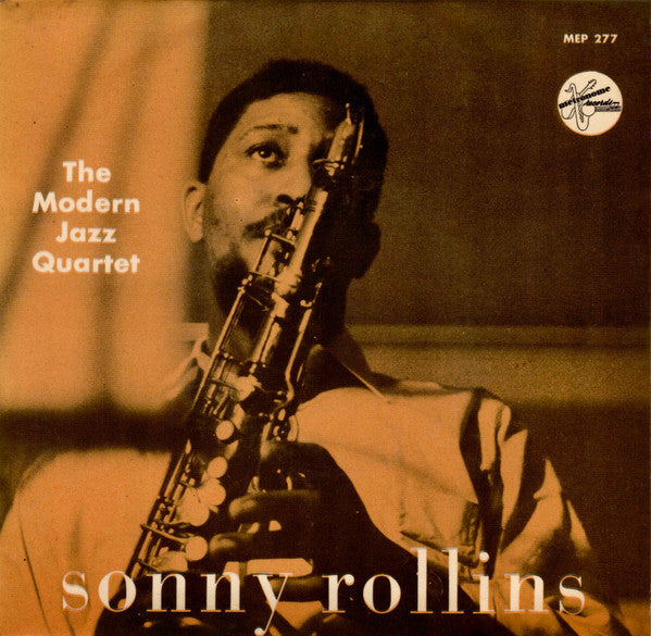 Sonny Rollins With The Modern Jazz Quartet - Sonny Rollins