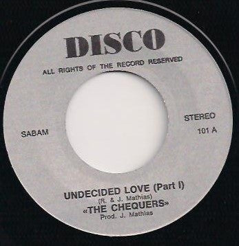 The Chequers -Undecided Love (Part 1 & 2)