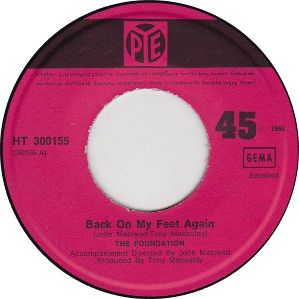 The Foundation* -Back On My Feet Again / I Can Take Or Leave Your Loving