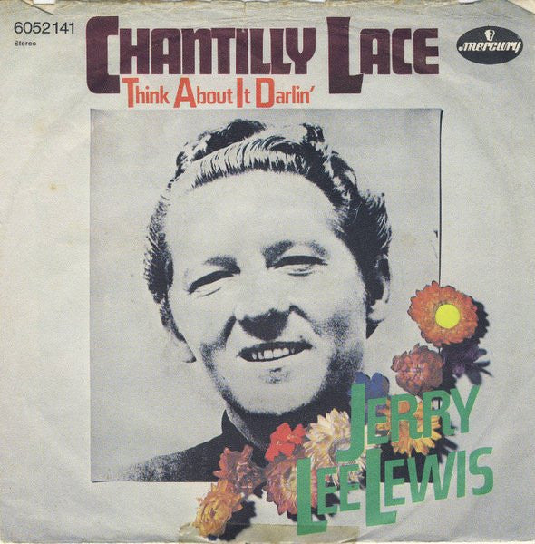 Jerry Lee Lewis -Chantilly Lace